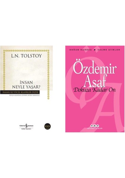 Insan Neyle Yaşar ? Lev Tolstoy - Dokuza Kadar On Özdemir Asaf