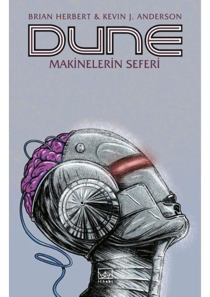 Dune: Makinelerin Seferi / Brian Herbert / Ithaki Yayınları / 9786052654613