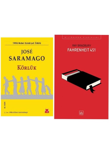 Körlük - Jose Saramago - Fahrenheit 451 - Ray Bradbury