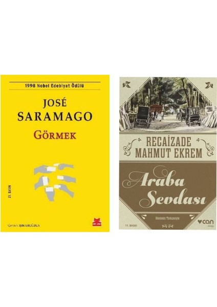 Görmek - Jose Saramago - Araba Sevdası - Recaizade Mahmut Ekrem