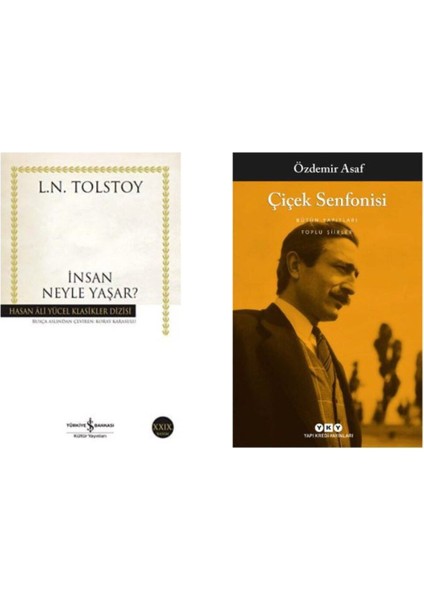 Insan Neyle Yaşar ? Lev Tolstoy - Çiçek Senfonisi Özdemir Asaf