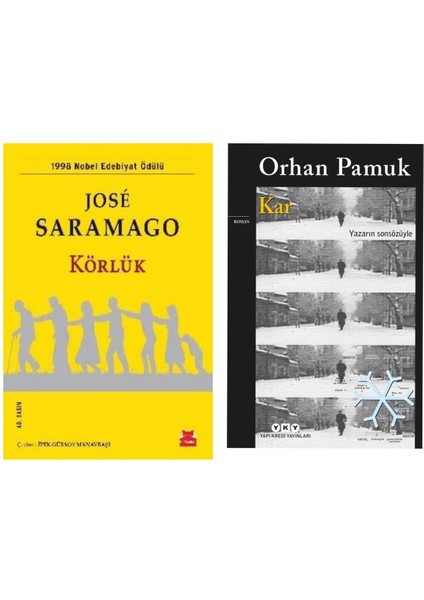 Körlük - Jose Saramago - Kar - Orhan Pamuk