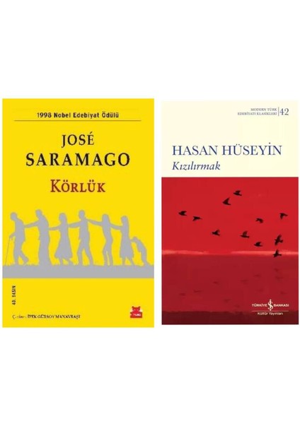 Körlük - Jose Saramago - Kızılırmak - Hasan Hüseyin