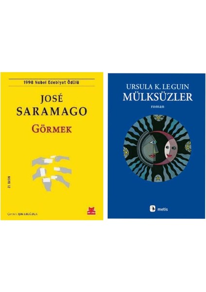 Görmek - Jose Saramago - Mülksüzler - Ursula K. Le Guin