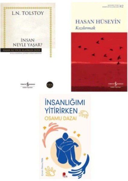 Insan Neyle Yaşar ? Lev Tolstoy - Kızılırmak Hasan Hüseyin - Insanlığımı Yitirirken Hediye