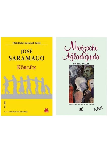 Körlük - Jose Saramago - Nietzsche Ağladığında - Irvin D. Yalom