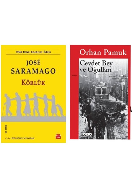 Körlük - Jose Saramago - Cevdet Bey ve Oğulları - Orhan Pamuk