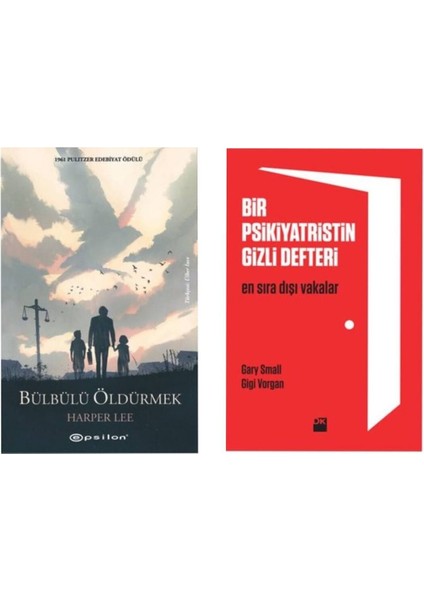Bülbülü Öldürmek Harper Lee - Bir Psikiyatristin Gizli Defteri Gary Small