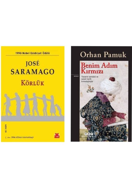 Körlük - Jose Saramago - Benim Adım Kırmızı - Orhan Pamuk