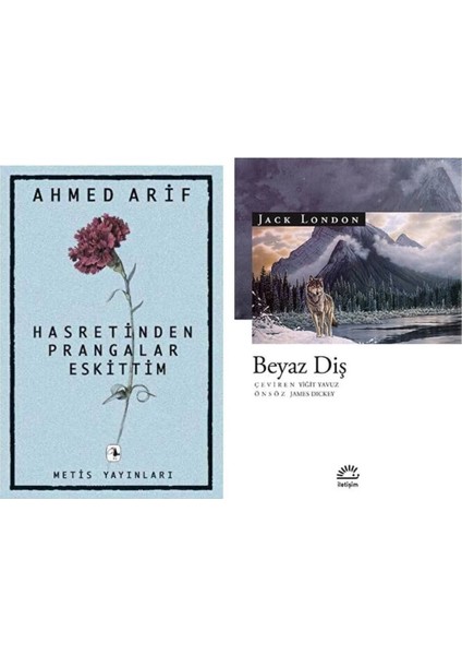 Hasretin Prangalar Eskittim - Ahmed Arif - Beyaz Diş - Jack London