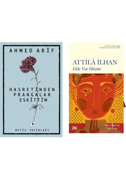 Hasretinden Prangalar Eskittim Ahmed Arif - Elde Var Hüzün Attila Ilhan