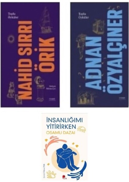 Toplu Öyküler- Nihad Sırrı Örik - Adnan Özyalçıner + Insanlığımı Yitirirken Hediye