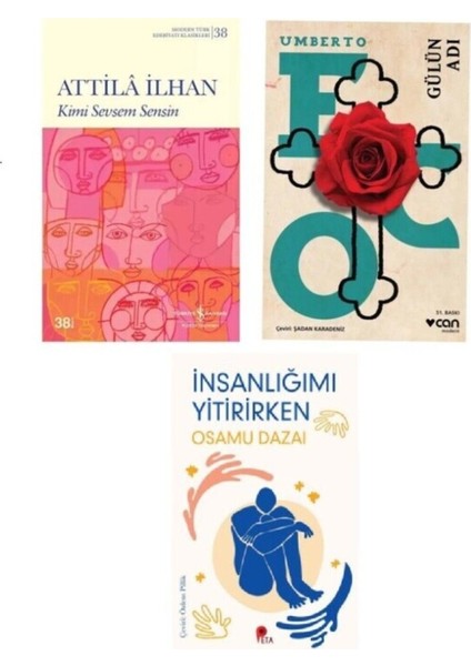 Kimi Sevsem Sensin - Gülün Adı - Insanlığımı Yitirirken (Hediye)