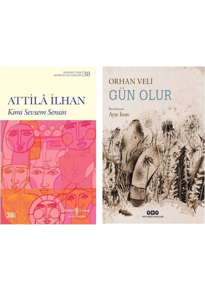 Kimi Sevsem Sensin - Attila Ilhan - Gün Olur - Orhan Veli
