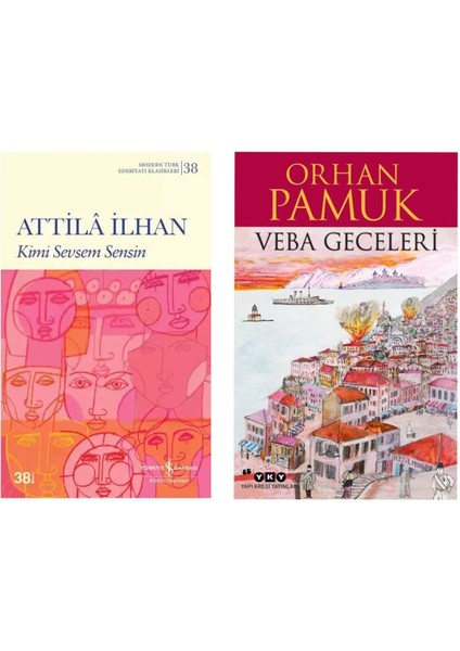 Kimi Sevsem Sensin - Attila Ilhan - Veba Geceleri - Orhan Pamuk