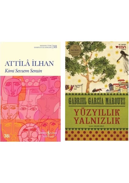 Kimi Sevsem Sensin - Attila Ilhan - Yüzyıllık Yalnızlık - Gabriel Garcia Marquez