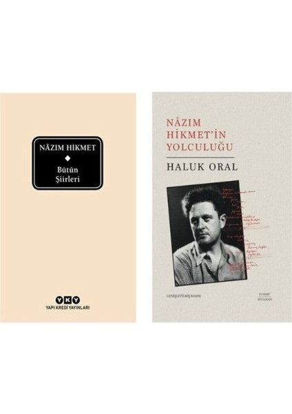 Nazım Hikmet Bütün Şiirleri - Nazım Hikmet'in Yolculuğu