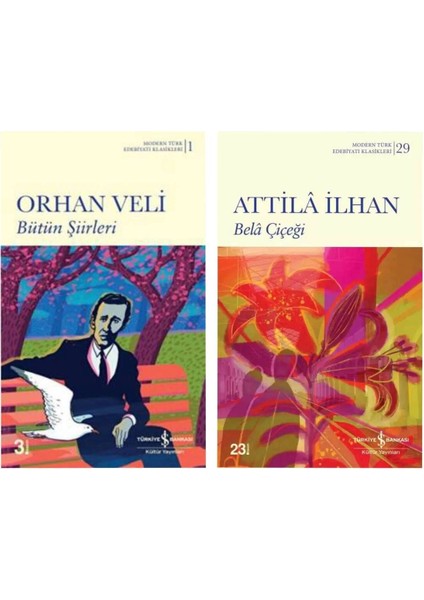 Bütün Şiirleri Orhan Veli - Bela Çiçeği - Attila Ilhan