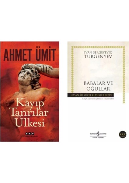 Ahmet Ümit Kayıp Tanrılar - Babalar ve Oğullar Ivan Sergeyeviç Turgenyev
