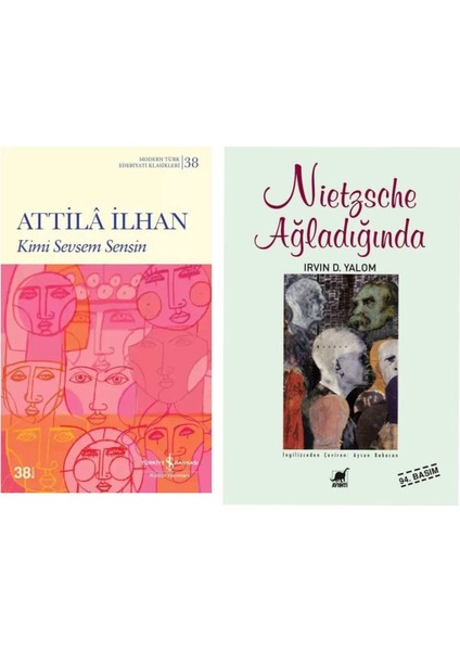 Kimi Sevsem Sensin - Attila Ilhan - Nietzsche Ağladığında - Irvin D. Yalom