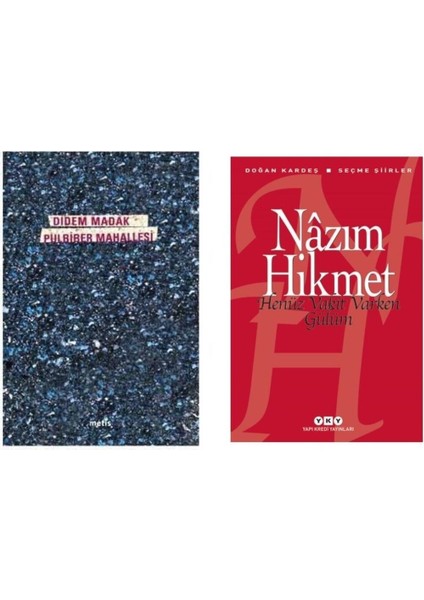 Didem Madak Pulbiber Mahallesi - Henüz Vakit Varken Nazım Hikmet Ran