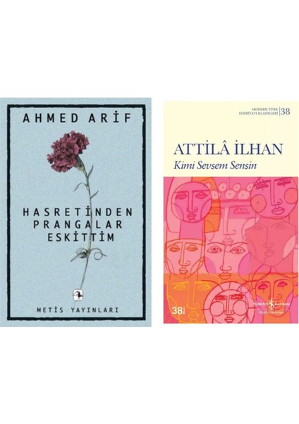 Hasretinden Prangalar Eskittim - Ahmed Arif - Kimi Sevsem Sensin - Attila Ilhan