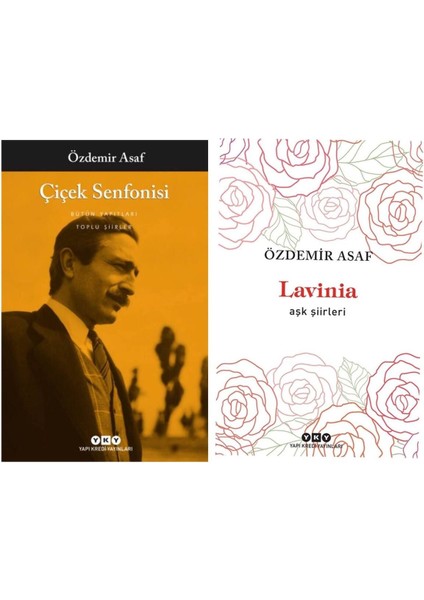 Çiçek Senfonisi - Lavinia – Aşk Şiirleri - Özdemir Asaf