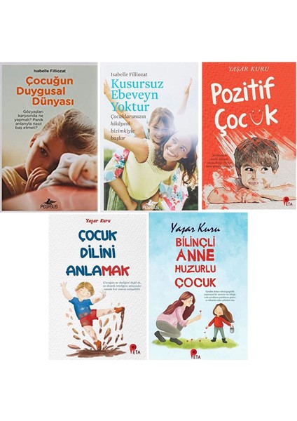 Isabelle Filliozat - Çocuğun Duygusal Dünyası - Kusursuz Ebeveyn Yoktur - Pozitif Çocuk +2 Kitap
