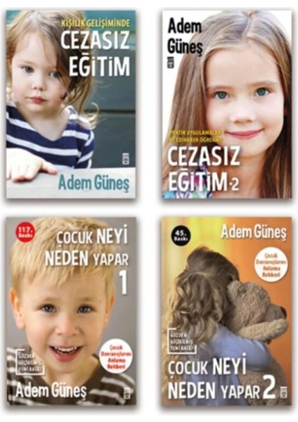 Cezasız Eğitim 1 ve 2 - Çocuk Neyi Neden Yapar 1 ve 2 Set 4 Kitap Adem Güneş