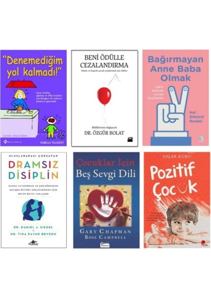 Bağırmayan Anne Baba Olmak-Dramsız Disiplin-Denemediğim Yol Kalmadı-Beni Ödülle+2 Kitap