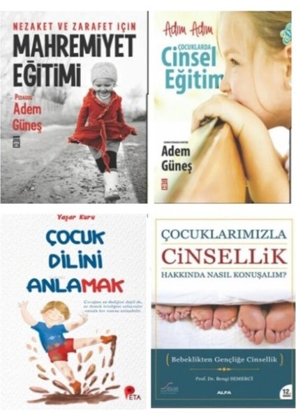 Adem Güneş -Bengi Semerci-Mahremiyet Eğitimi-Adım Adım Çocuklarda Cinsel Eğitim-Çocuk Dilini Anlamak