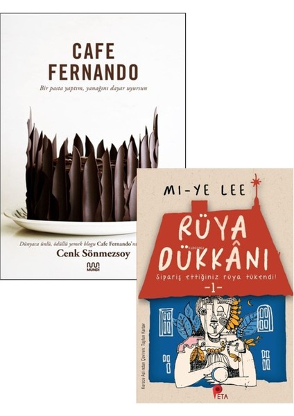 Cafe Fernando (Ciltli); Bir Pasta Yaptım, Yanağını Dayar Uyursun + Rüya Dükkanı Kitabı Hediye