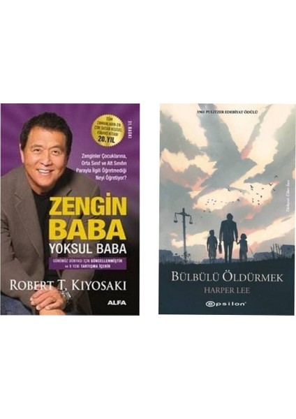 Zengin Baba Yoksul Baba Robert T. Kiyosaki - Bülbülü Öldürmek Harper Lee