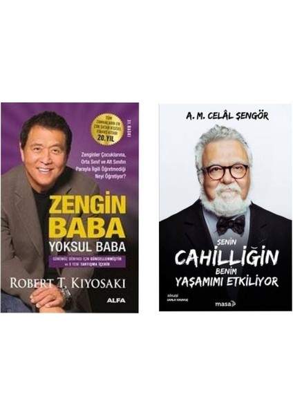 Zengin Baba Yoksul Baba Robert T. Kiyosaki - Senin Cahilliğin Benim Yaşamımı Etkiliyor Celal Şengör