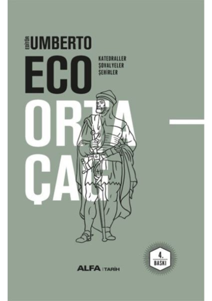 Ortaçağ 4. Cilt / Umberto Eco / / 9786051711867