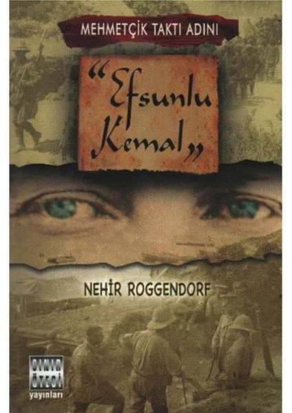 Efsunlu Kemal / / Nehir Roggendorf