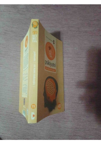 Ali Nahit Babaoğlu'nun "psikiyatri" Kitabı, Psikiyatri ile Ilgili 50 Soruyu Içerir. Bilim ve Gelecek Serisine Aittir. 50 Soruda Psikiyatri Ali Nahit Babaoğlu 1 ,baski Kasim 2011 223 Sayfa fiyatları