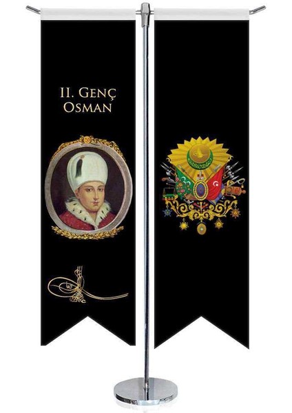 Osmanlı Padişahları - Iı. Genç Osman ve Osmanlı Arması - Kırlangıç - Saten T Direk 2li Masa Bayrağı
