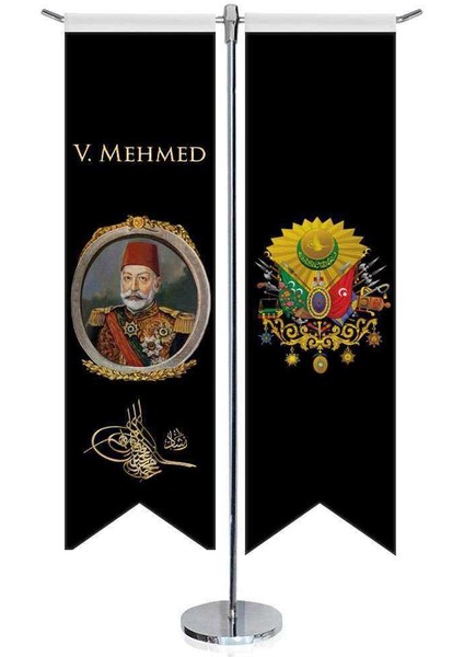Osmanlı Padişahları - V. Mehmed ve Osmanlı Arması - Saten- Kırlangıç - T Direk 2li Masa Bayrağı