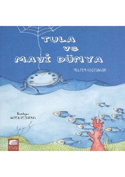 Tula ve Mavi Dünya