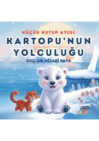 Küçük Kutup Ayısı Kartopu'nun Yolculuğu
