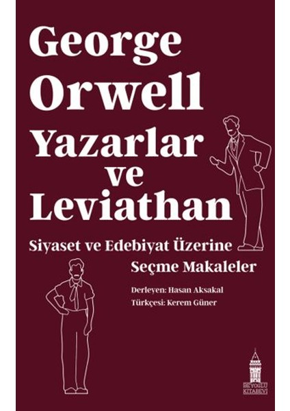 Yazarlar ve Leviathan: Siyaset ve Edebiyat Üzerine Seçme Makaleler