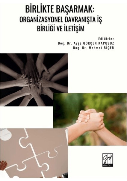 Birlikte Başarmak: Organizasyonel Davranışta Iş Birliği ve Iletişim