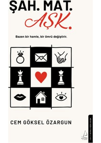 Şah. Mat. Aşk. - Cem Göksel Özargun