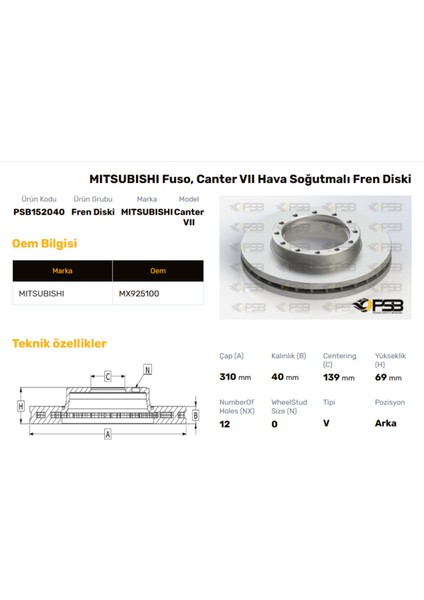 Fren Diski Arka Mıtsubıshı Fusso Canter Teb Euro 6 2010- Oem Kodu - MX925100-PSB152040