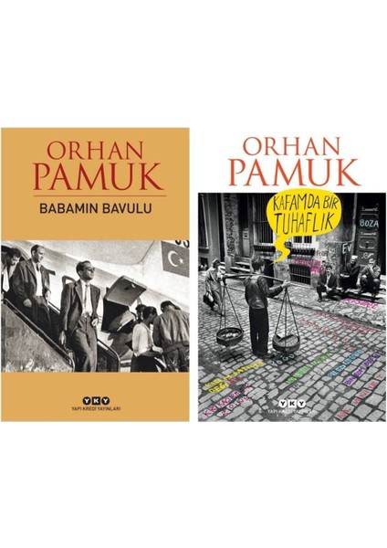 Orhan Pamuk Babamın Bavulu Kafamda Bir Tuhaflık