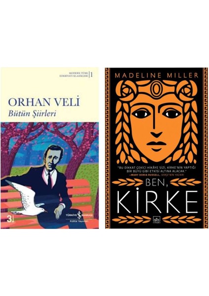Bütün Şiirleri Orhan Veli - Ben Kirke - Madeline Miller