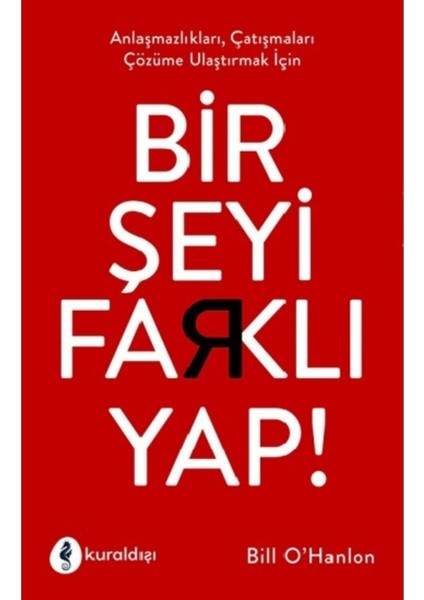 Bir Şeyi Farklı Yap | Kuraldışı Yayınevi 9789752754843
