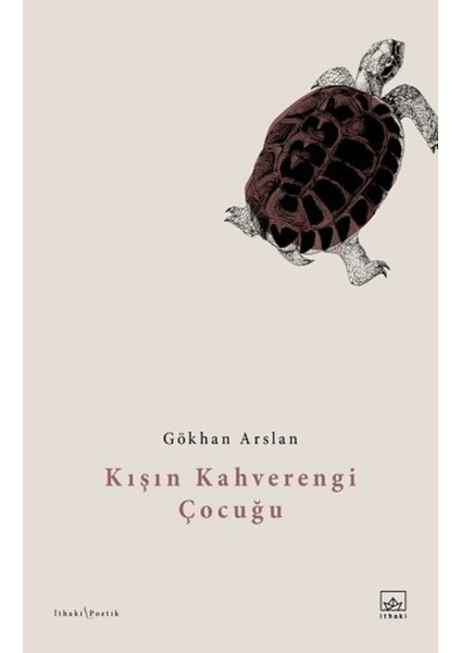 Kışın Kahverengi Çocuğu | Ithaki Yayınları 9786258475180
