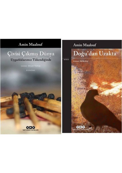 Çivisi Çıkmış Dünya - Doğu’dan Uzakta - Amin Maalouf
